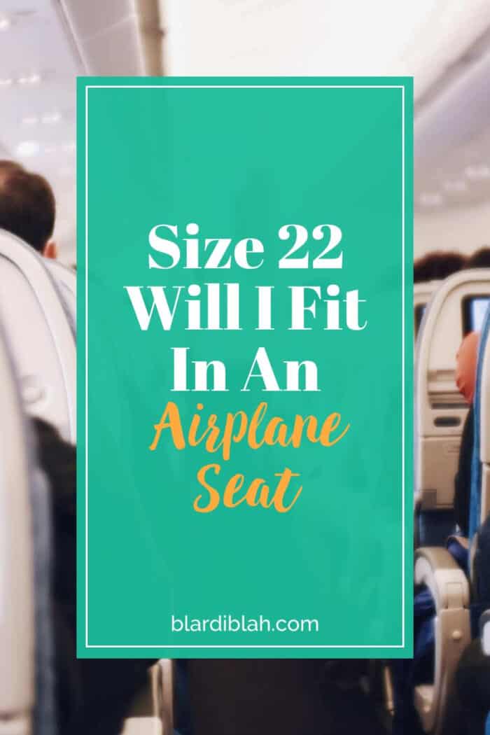 Size 22 Will I Fit In An Airplane Seat
