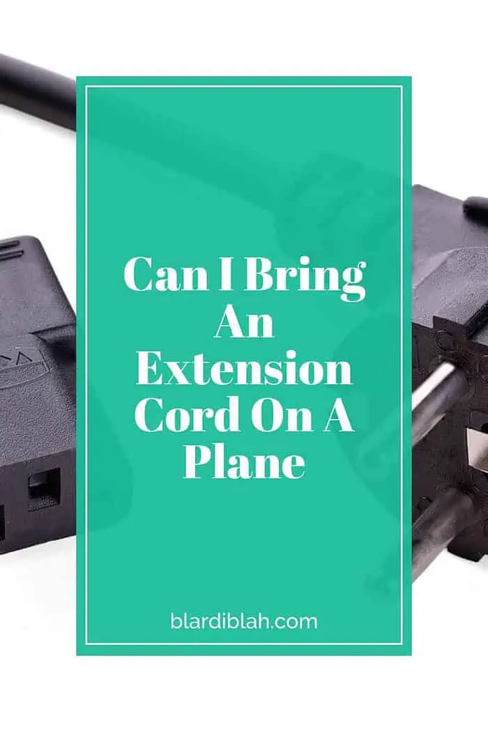 Can I Bring An Extension Cord On A Plane